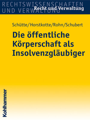 cover image of Die öffentliche Körperschaft als Insolvenzgläubiger